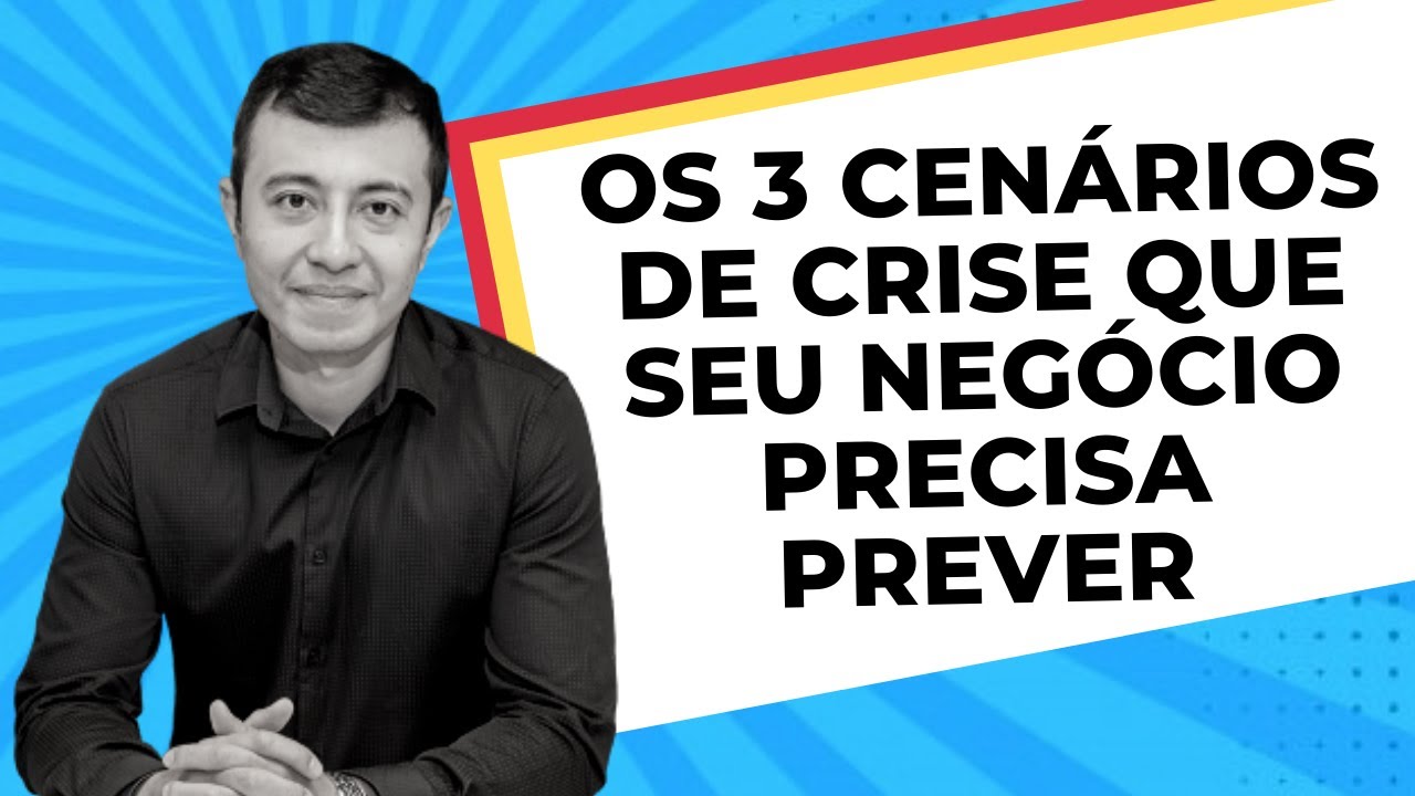 Gestão de Crise: Os 3 Cenários de Crise que seu Negócio Precisa Prever