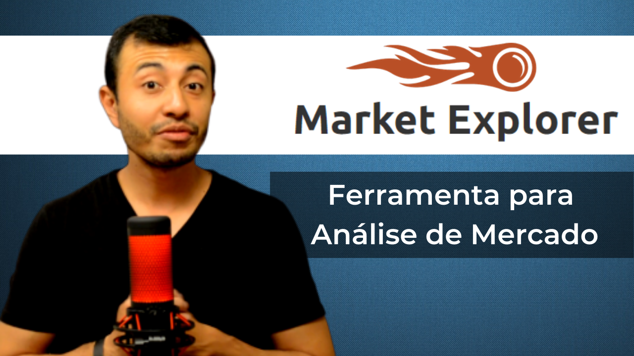 SEMrush Market Explorer: Ferramenta de Análise Competitiva