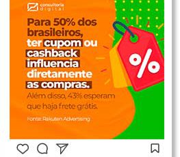 postagem no feed informando sobre o comportamento do cliente ao ver cupom ou cashback