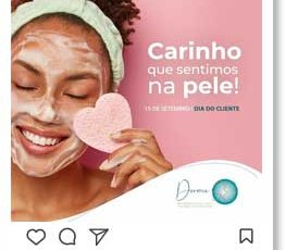 postagem feita em um perfil de consultório dermatológico agradecendo os seguidores no dia do cliente